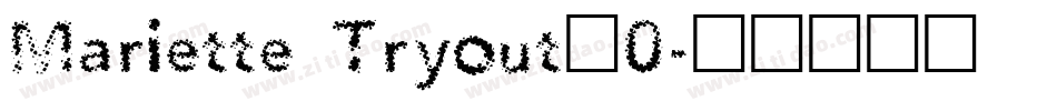 Mariette Tryout_0字体转换